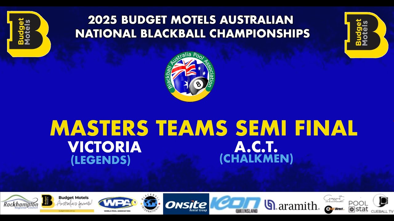 Australian Championships 2025  : Masters Team Semi Final  - VIC Legends v ACT Chalkmen