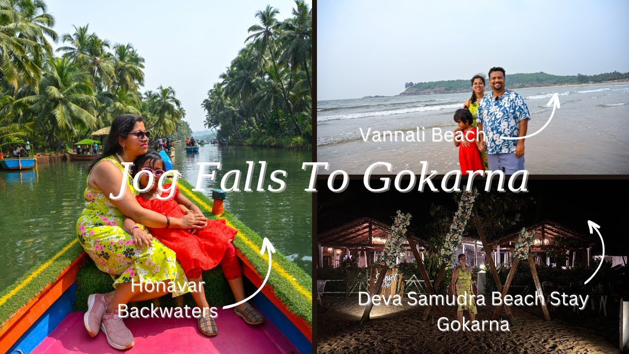 Jog falls to Gokarna route, Honnavar Back Waters, Vannali Beach, Deva Samudra Beach Stay at Gokarna