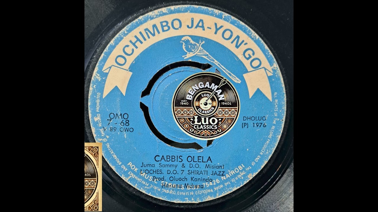 D. O 7 Shirati - Cabbis Olela (Juma Sammy OCHIMBO JA YONG'O 68)