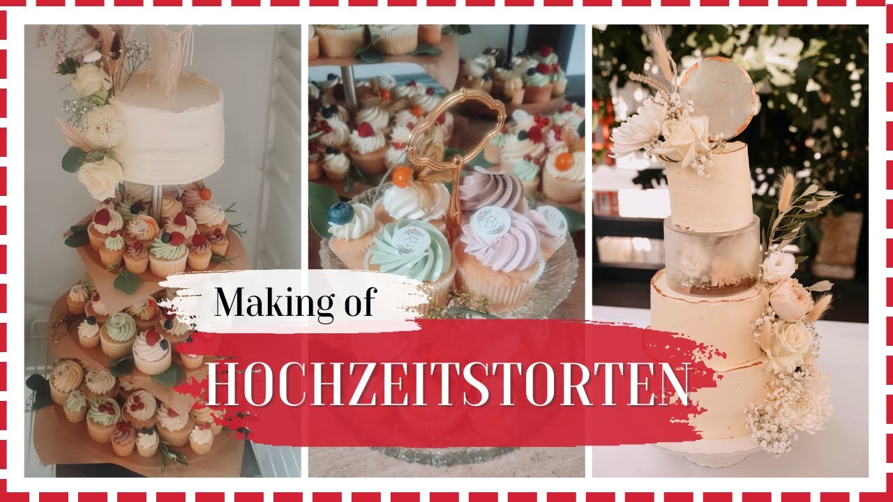 HOCHZEITSTORTE SELBST GEMACHT - Making Of Hochzeitstorten Kuchenfee - Candytable