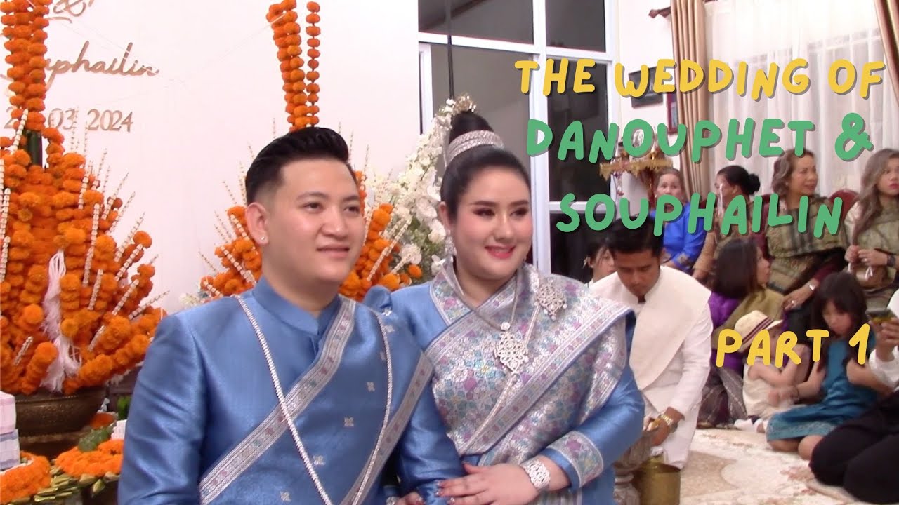 The Wedding in Laos.  Part 1. 22/03/2024. #wedding