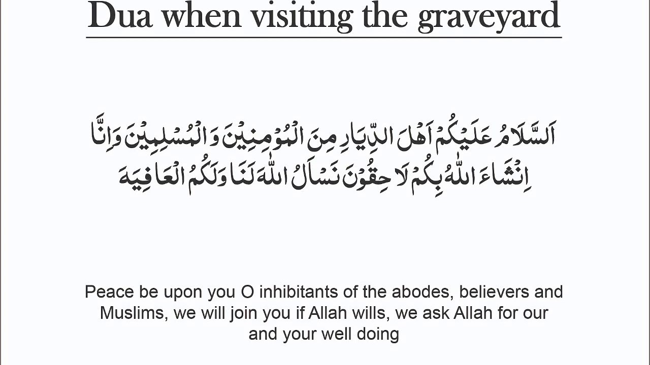 Dua when visiting the graveyard (repeated ten times)