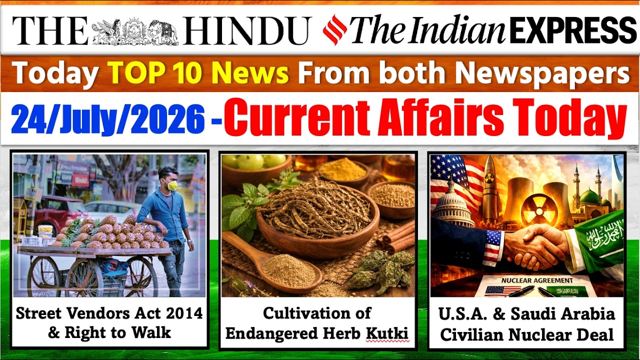 The Hindu Analysis Today | 24 July 2026 | The Hindu Newspaper Analysis | Daily Current Affairs