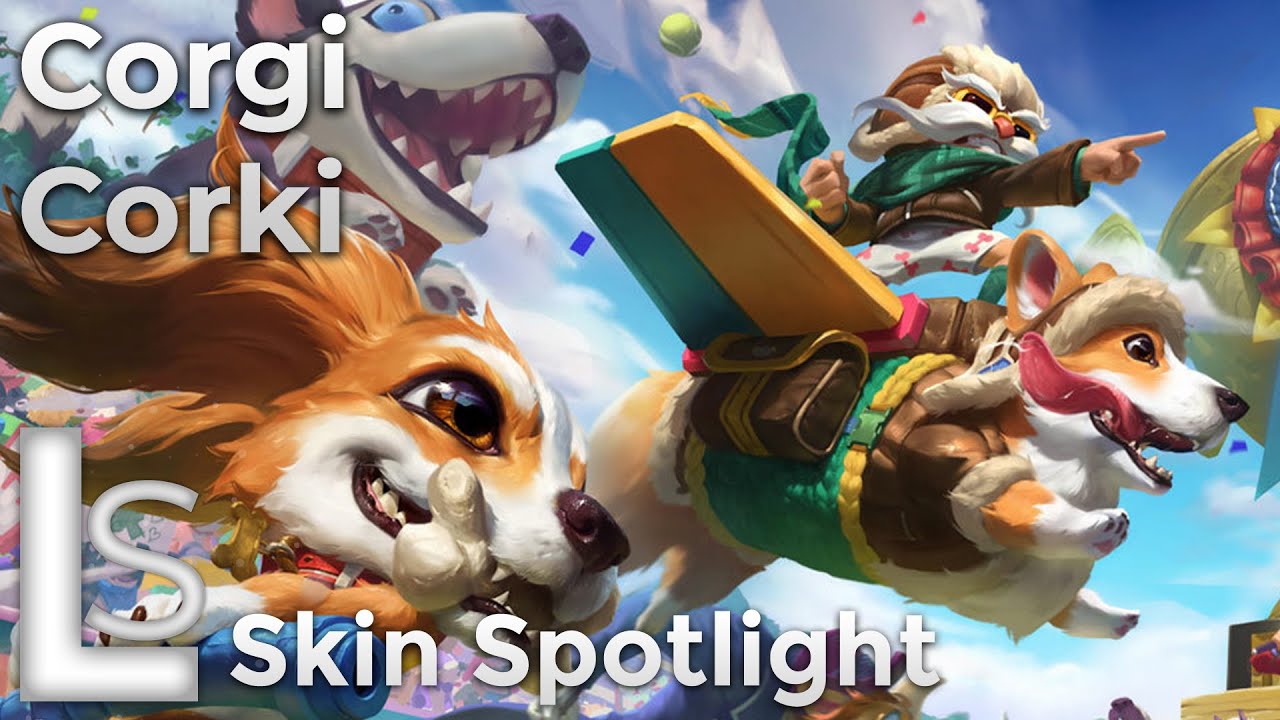 Corgi Corki - Skin Spotlight - Cats Versus Dogs Collection - League of Legends