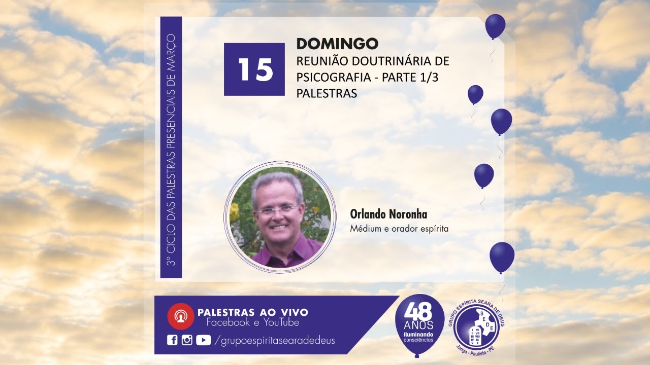Reunião Doutrinária de Psicografia | Palestas e Momentos de arte