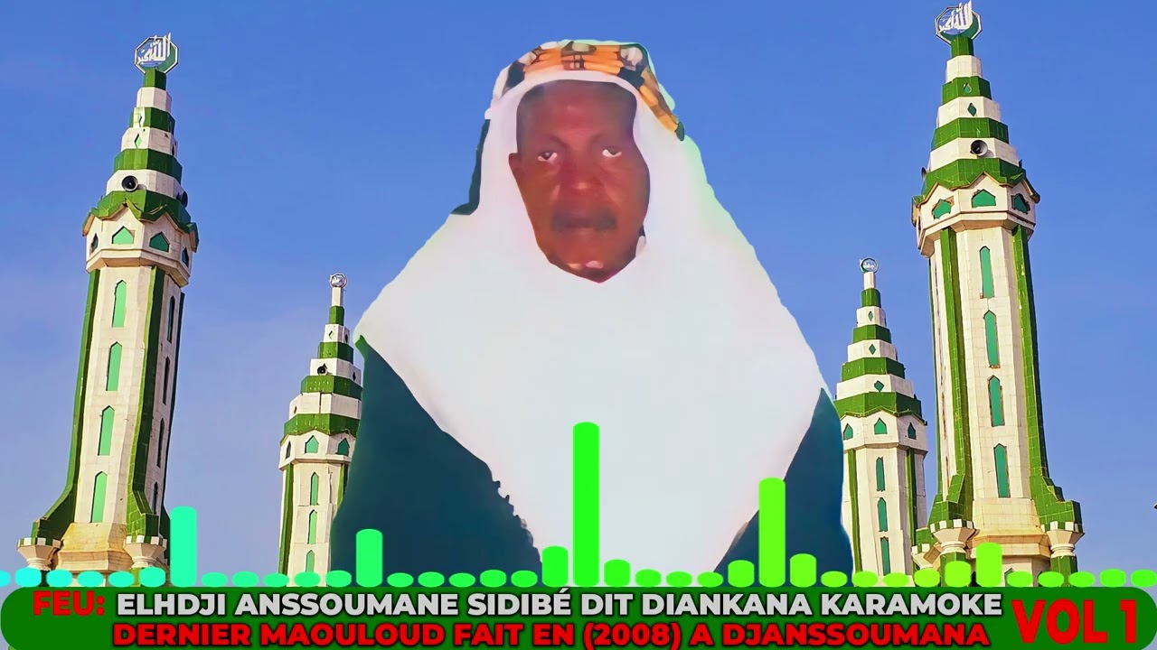 Laye Anssoumane Sidibé dit Diankana Karamokè 