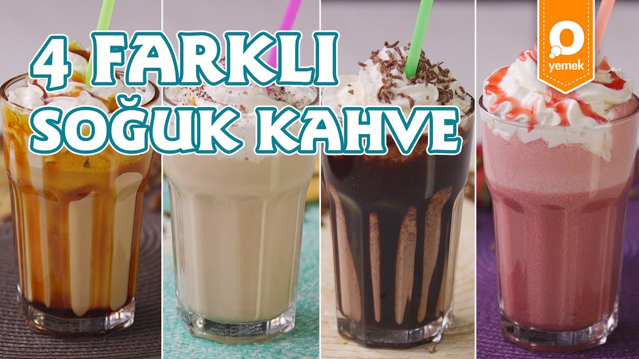 4 Farklı Soğuk Kahve - İçecek Tarifleri