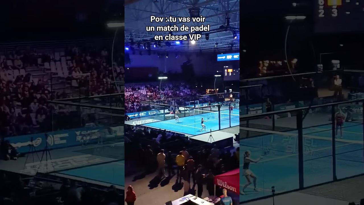 pov : tu vas voir un match de padel en place VIP
