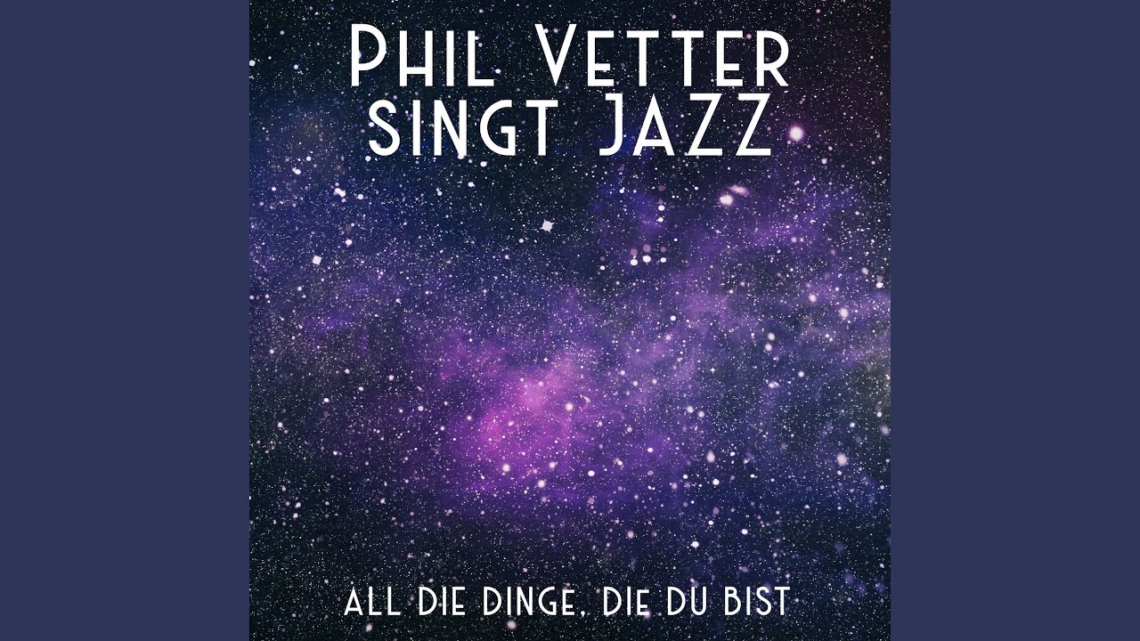 All die Dinge, die du bist