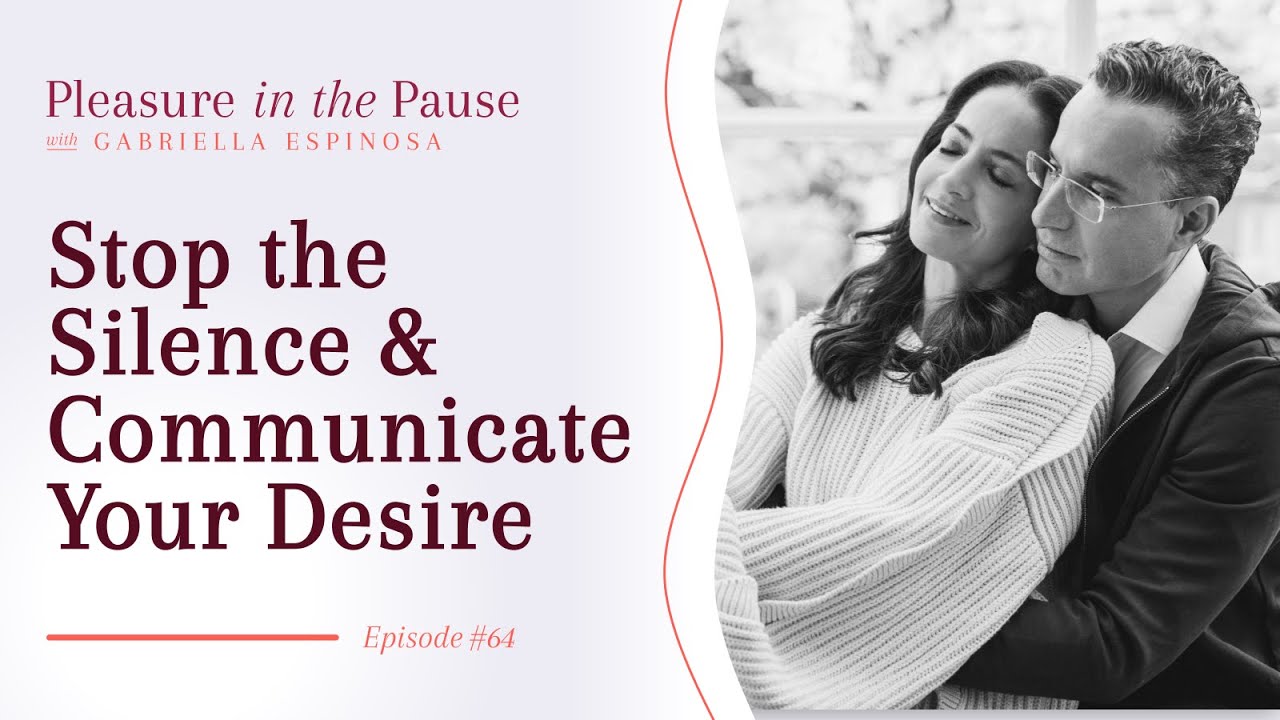 From Silence to Satisfaction: 10 Steps to Communicate About Pleasure