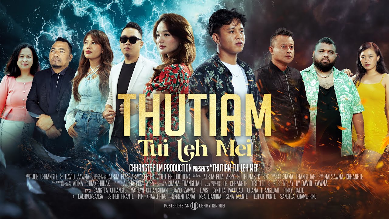 THUTIAM ( Tui Leh Mei) Full Movie at Lersia Play..