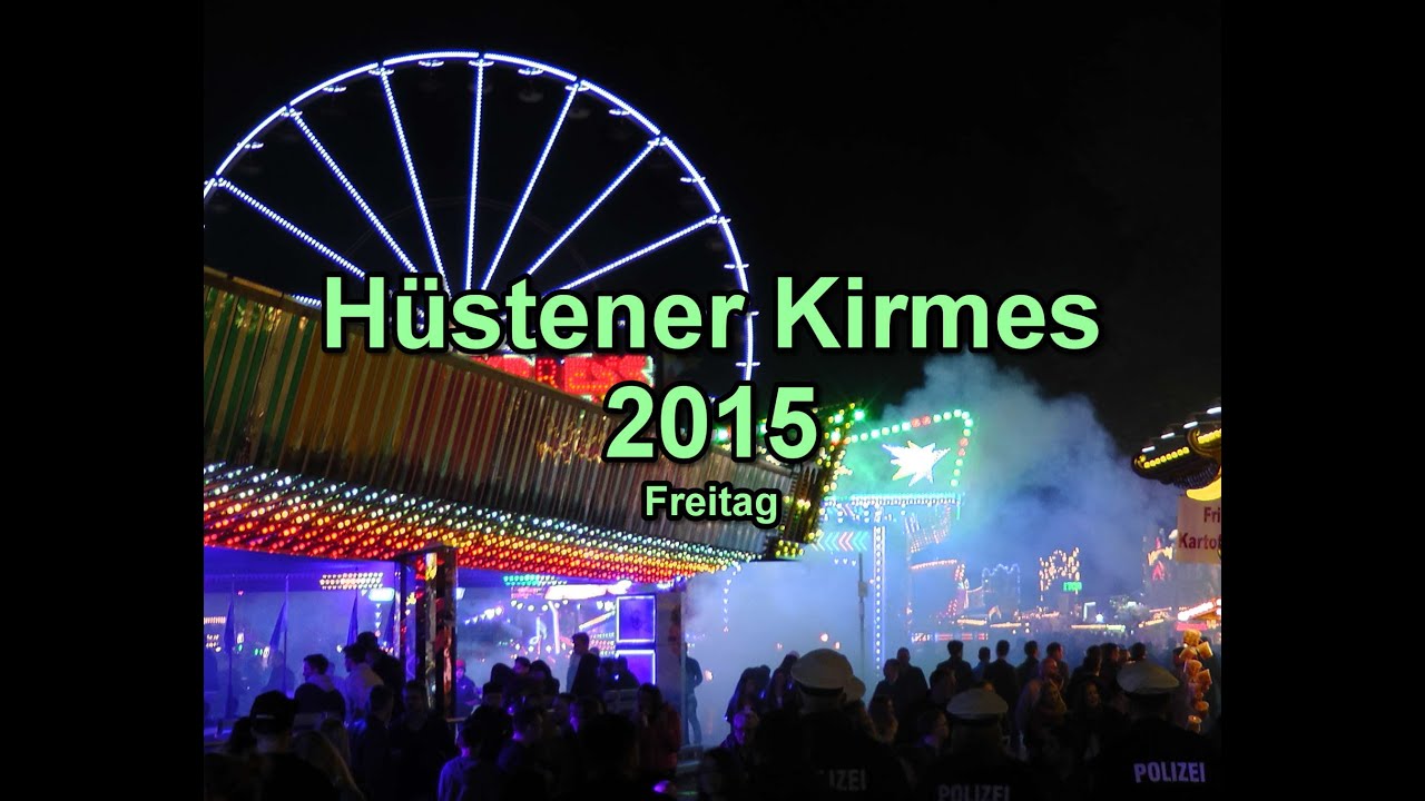 H&uuml;stener Kirmes 2015 - Freitag Abend (FullHD)