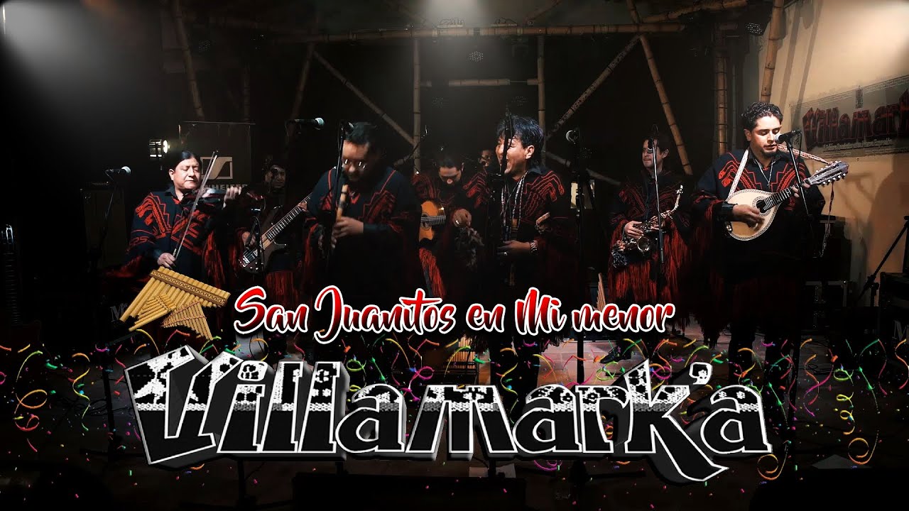 VILLAMARKA - San Juanitos en Mi menor (En Vivo)