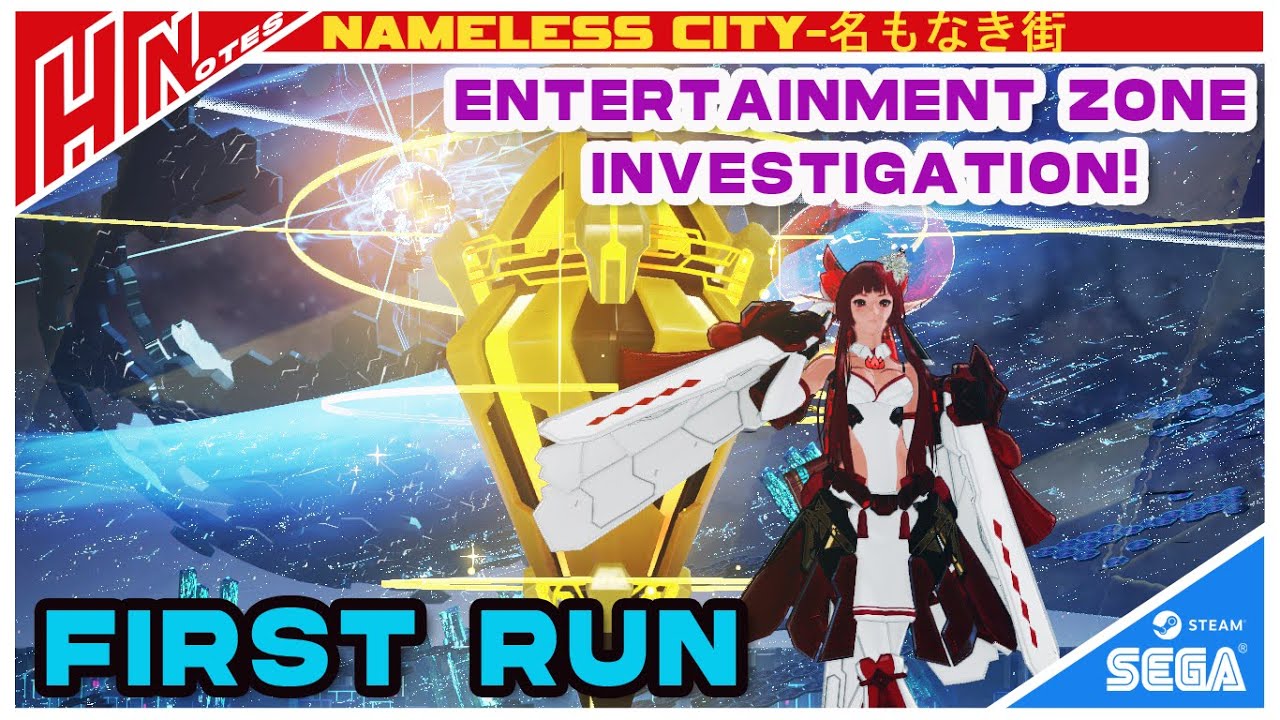 【PSO2NGS】Nameless City:Entertainment Zone Investigation!(First Run)