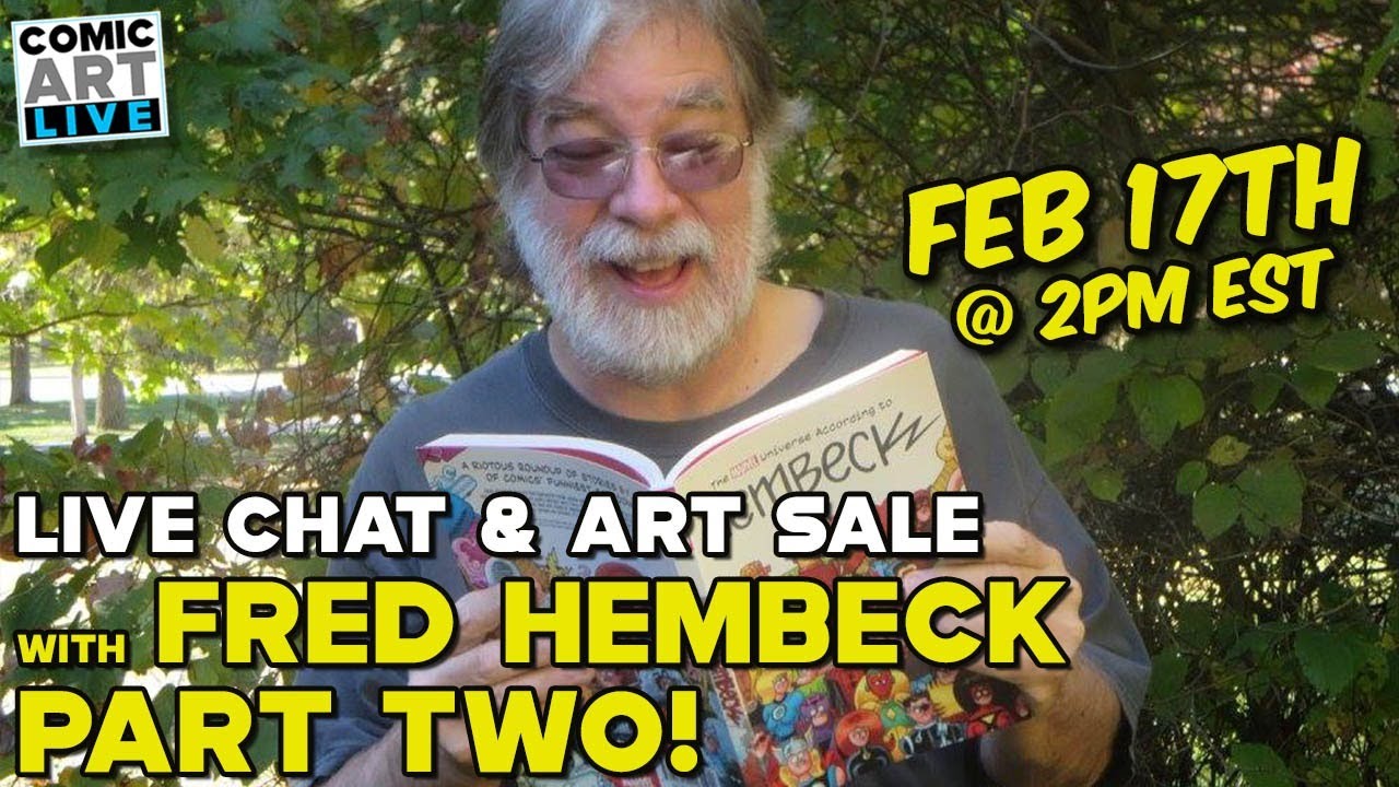 Live Art Sale and Chat with Comic Artist Fred Hembeck - Round 2