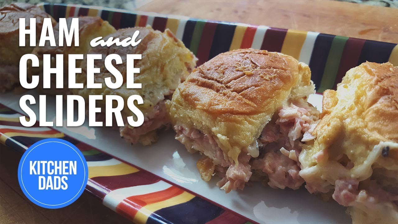 How to Make Ham and Cheese Sliders Easy | Kitchen Dads Cooking