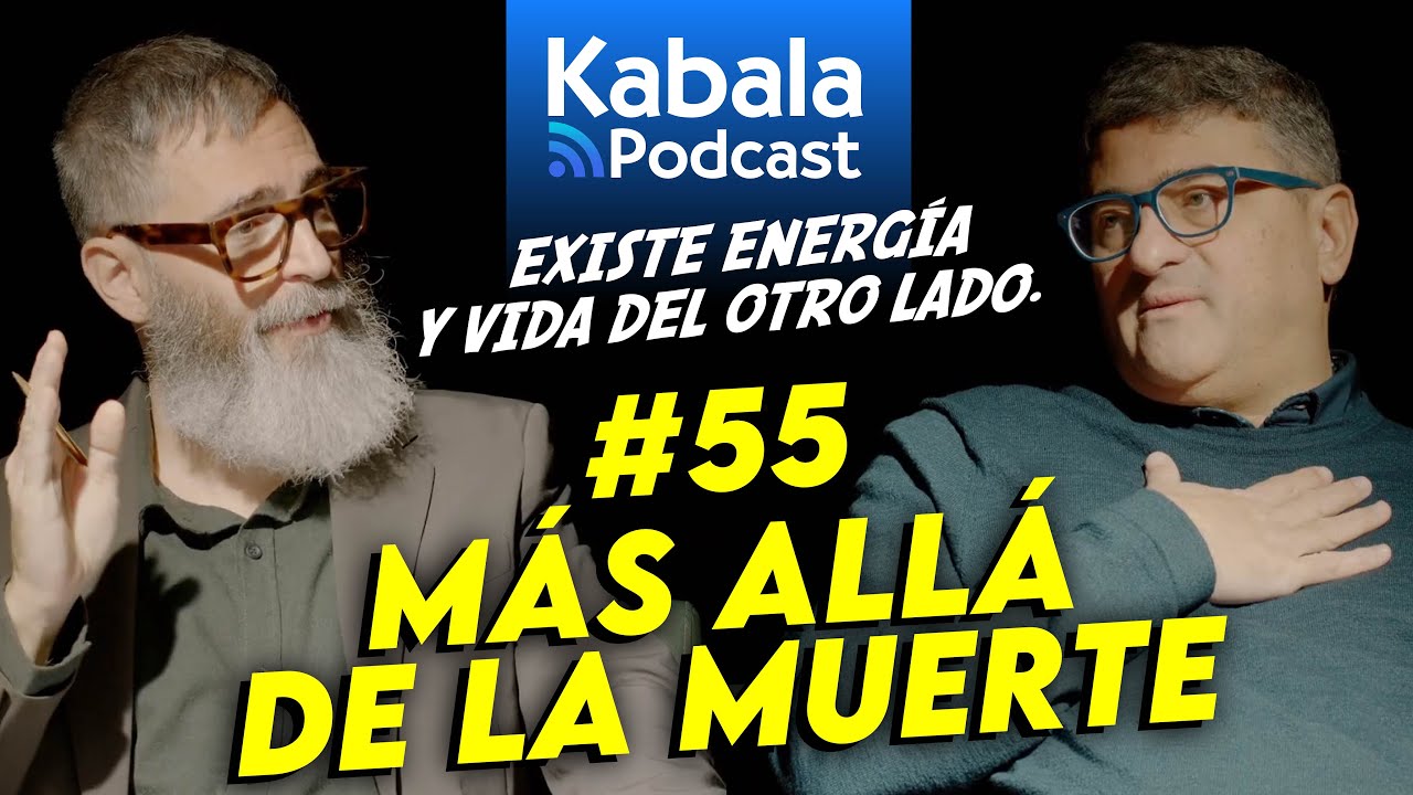 MÁS ALLÁ de la MUERTE: Mensajes, señales y sincronías | Kabala Podcast
