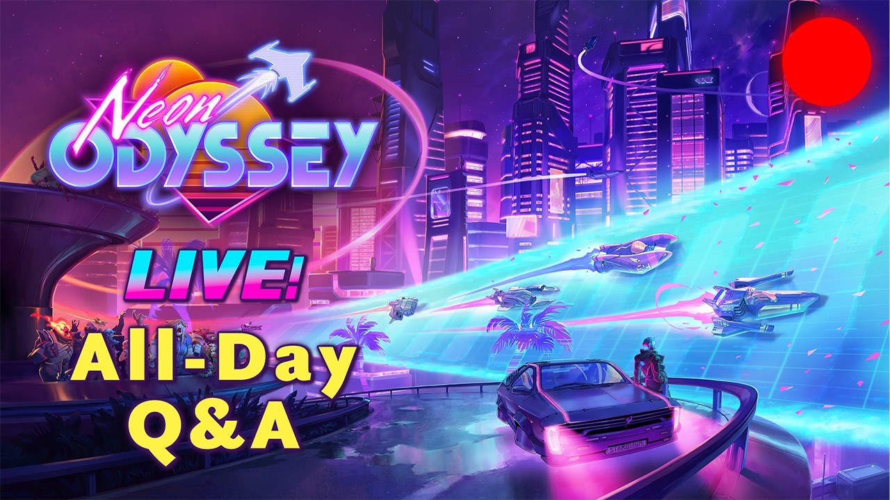 Neon Odyssey Live! - All-Day Q&A 2 | NeonRPG.com for Free Dice!