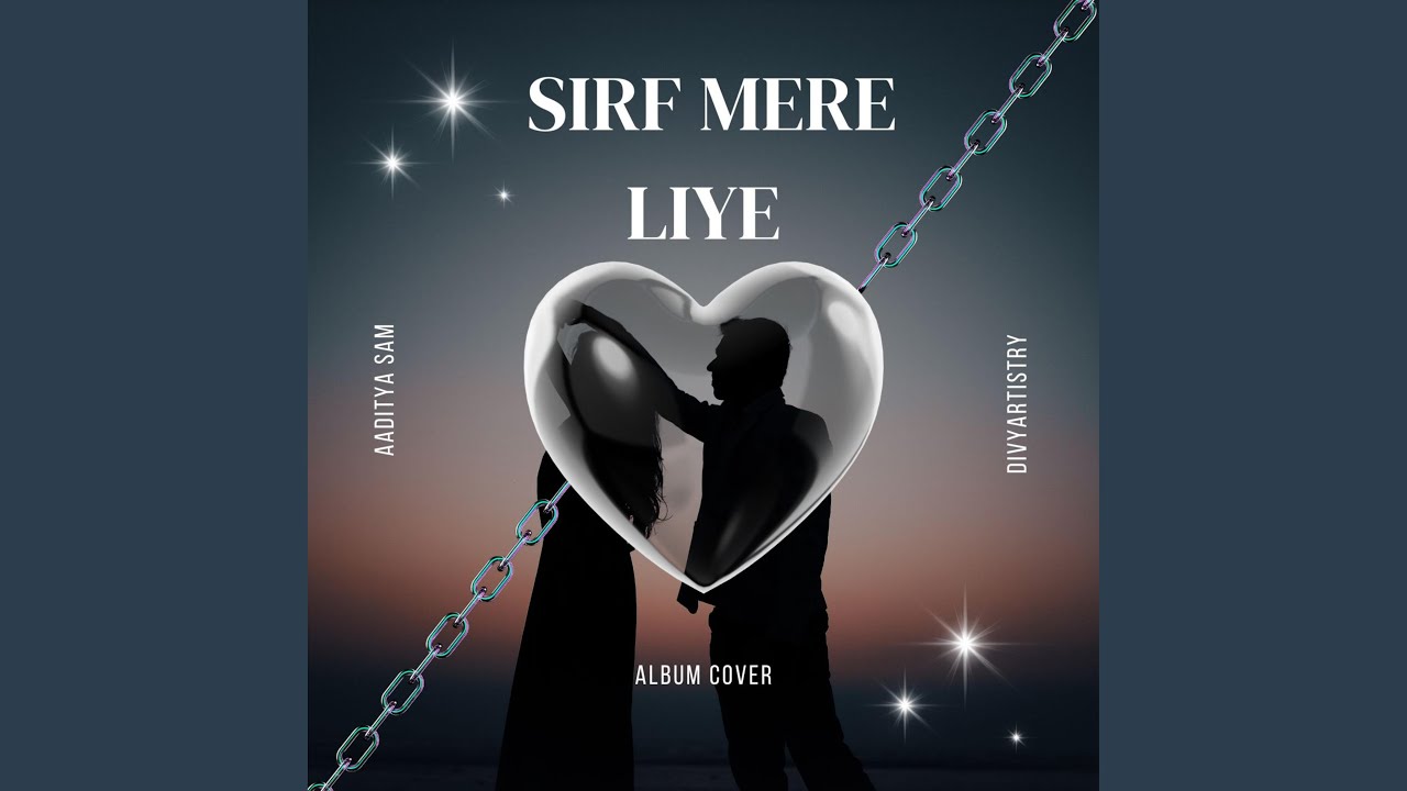 Sirf Mere Liye
