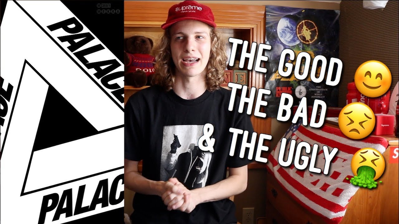 Palace - The Good, The Bad & The Ugly