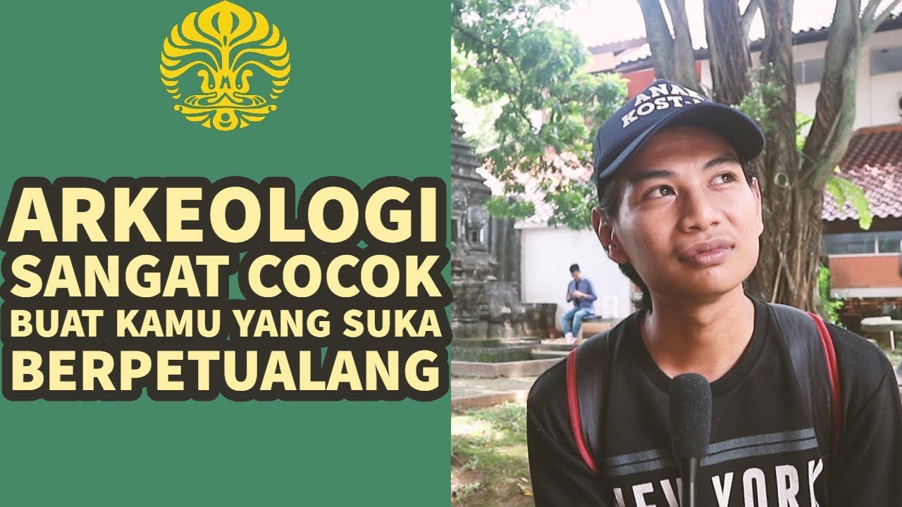 KULIAH JURUSAN ARKEOLOGI DI UNIVERSITAS INDONESIA