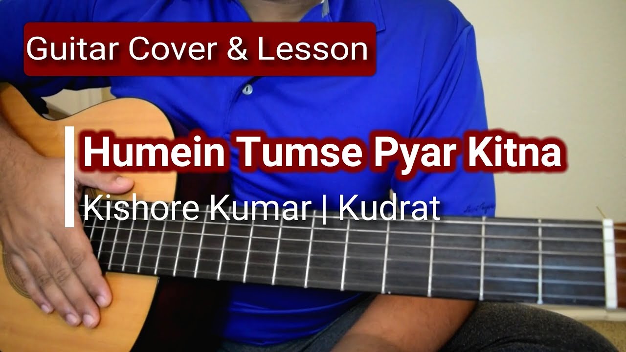Humein Tumse Pyar Kitna | Kudrat| Guitar Lesson & Cover