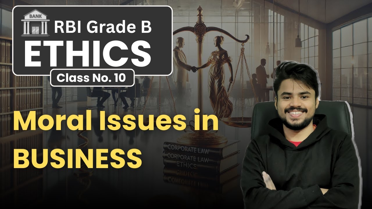 RBI Grade B Ethics Class 10 