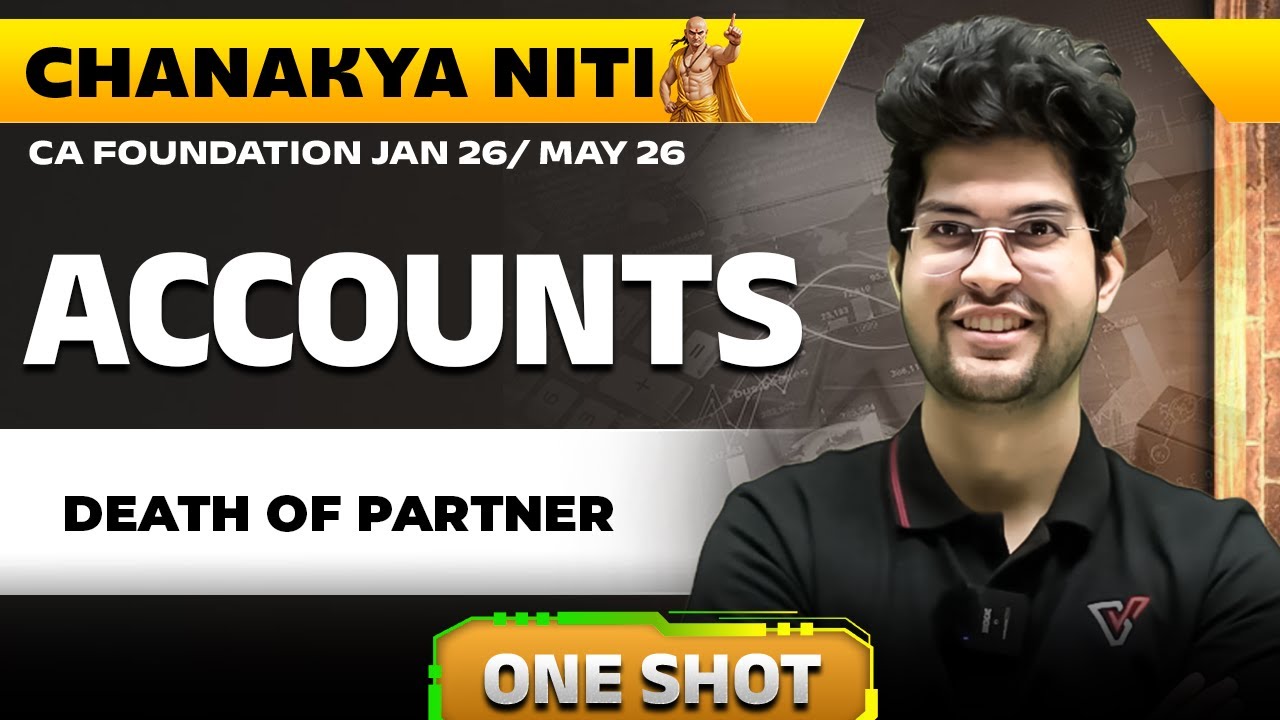 Death of Partner One Shot | Joint & Separate Life Policy | CA Foundation Accounts | CA Rishabh Rohra