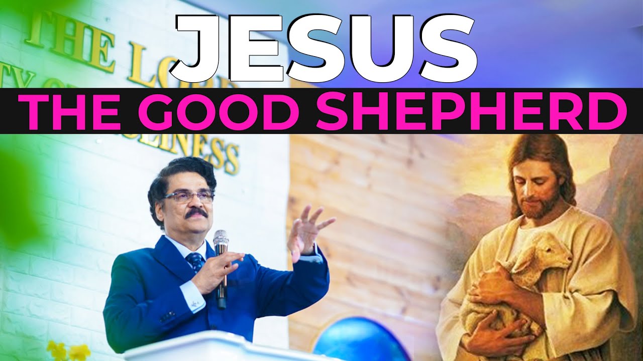 Jesus, The Good Shepherd | Dr Jayapaul Hindi Message | Highlights of Hindi Service