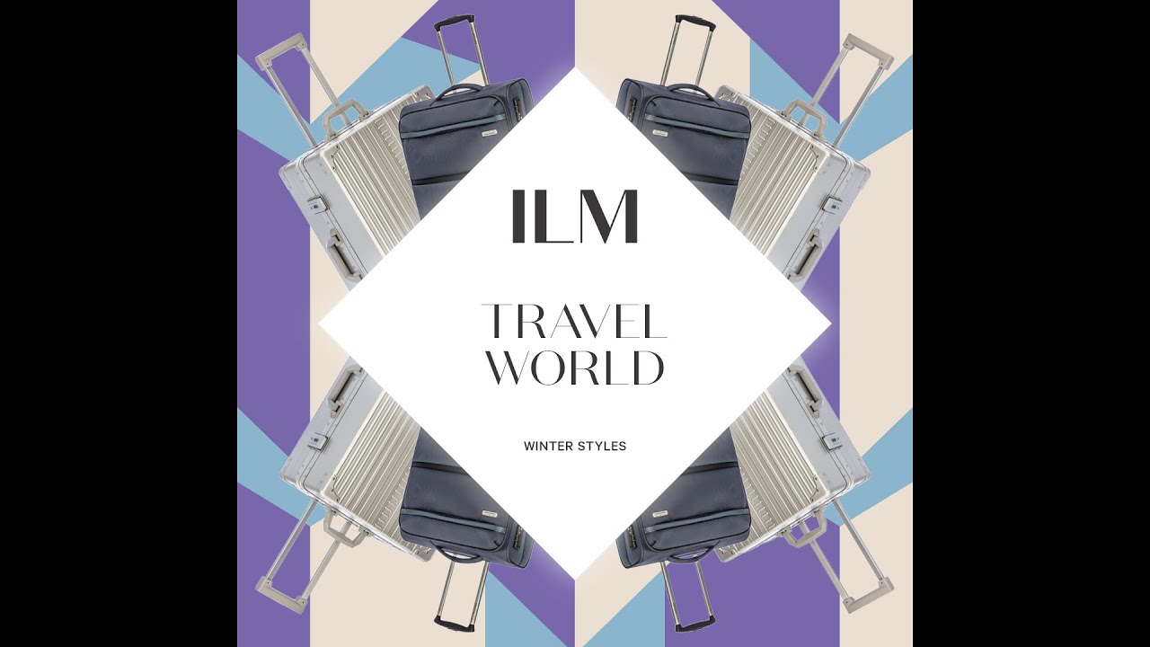 ILM | Winter Styles 2020 | Travel World