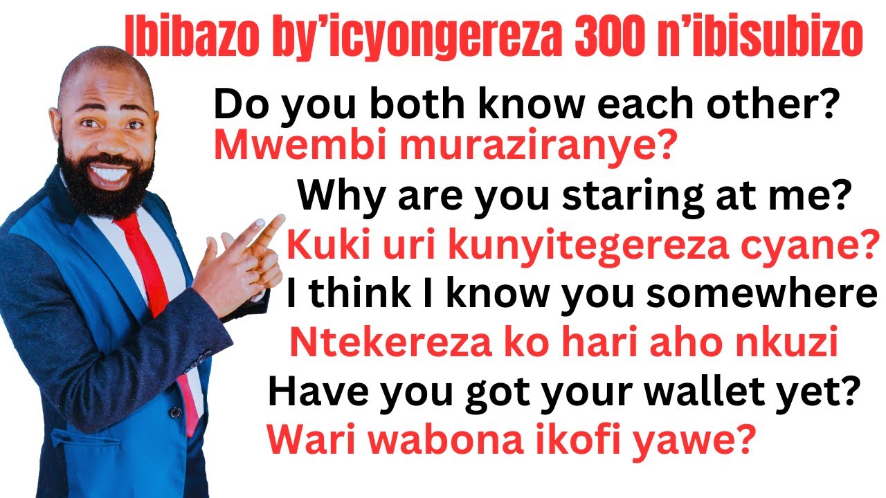 L144: IGA KUVUGA ICYONGEREZA KUBUNTU II IBIBAZO 300 N'IBISUBIZO BY'ICYONGEREZA N'IKINYARWANDA