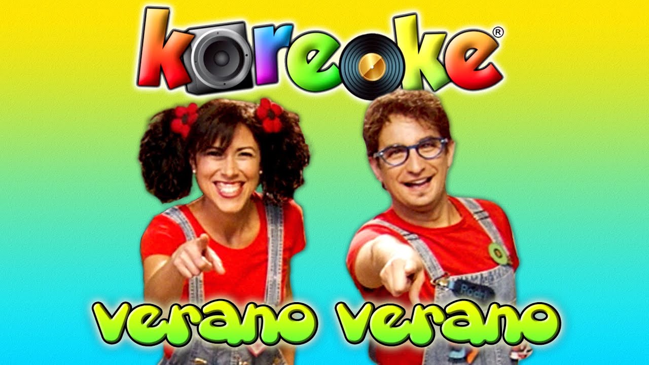 🌞 VERANO VERANO 🕺🏻 Karaoke 🎤 KOREOKE CantaJuego - Coreografía🕺🏻 Música Infantil | Canciones niños