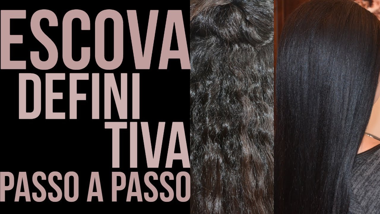 PASSO A PASSO ESCOVA DEFINITIVA