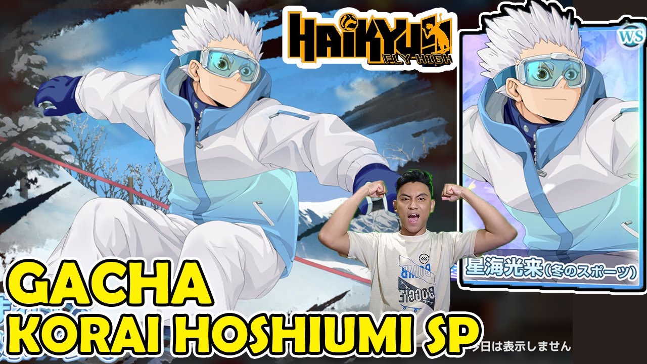 GACHA KORAI HOSHIUMI SP! KARAKTER INI SANGAT BROKEN DAN WAJIB PUNYA - HAIKYU FLY HIGH