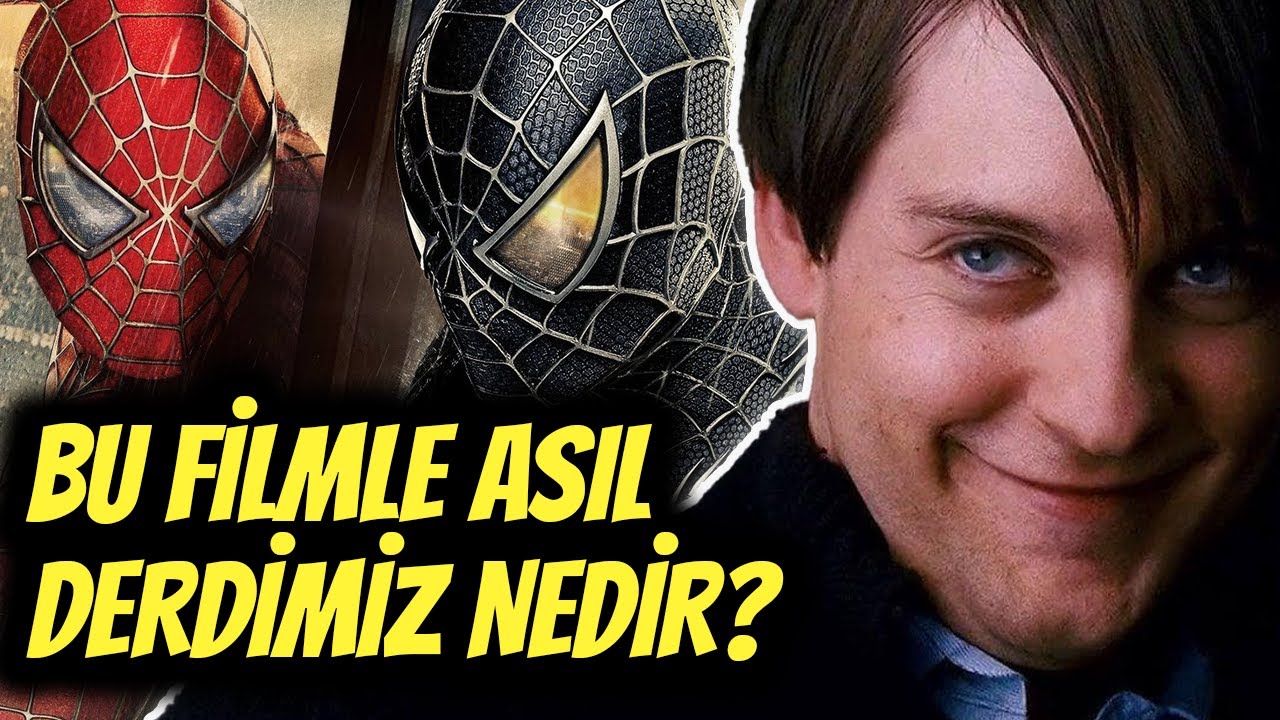 Filmi kurtarmayı denedim... | Spider-Man 3/Örümcek Adam 3 Film İncelemesi