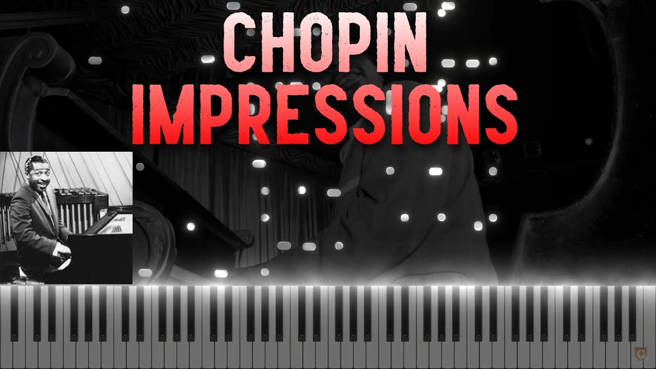 Erroll Garner - Chopin Impressions - Piano Solo Transcription