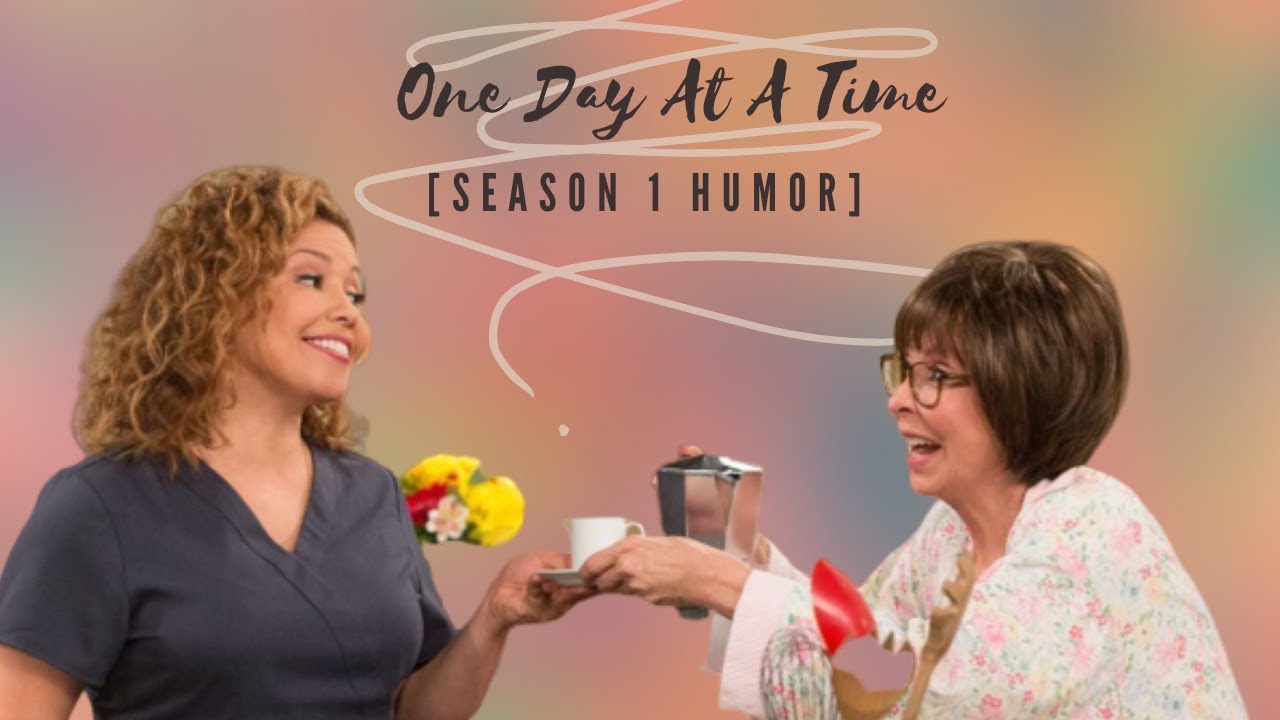 One Day At A Time [season 1 HUMOR] - Hey Na Na
