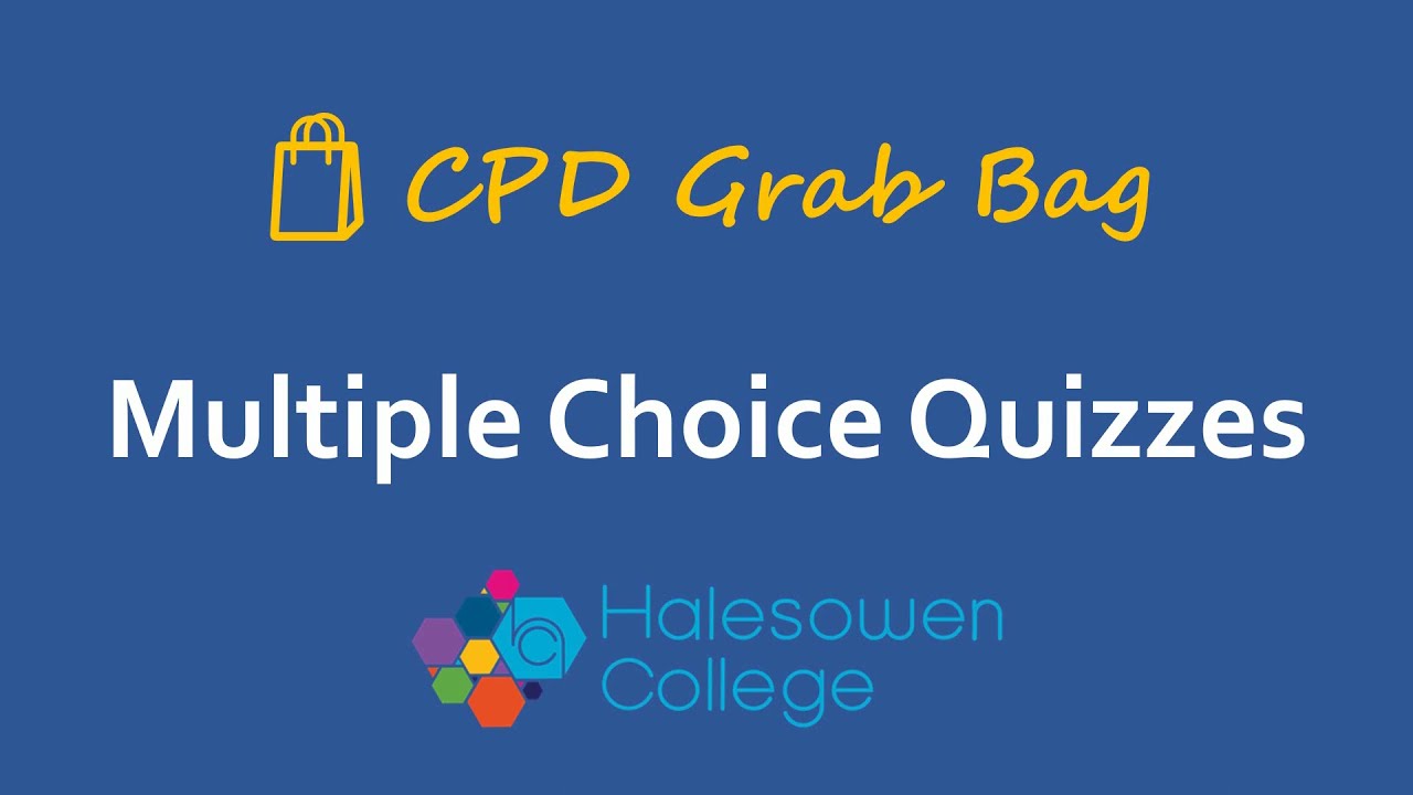 Multiple Choice Quizzes | CPD Grab Bag