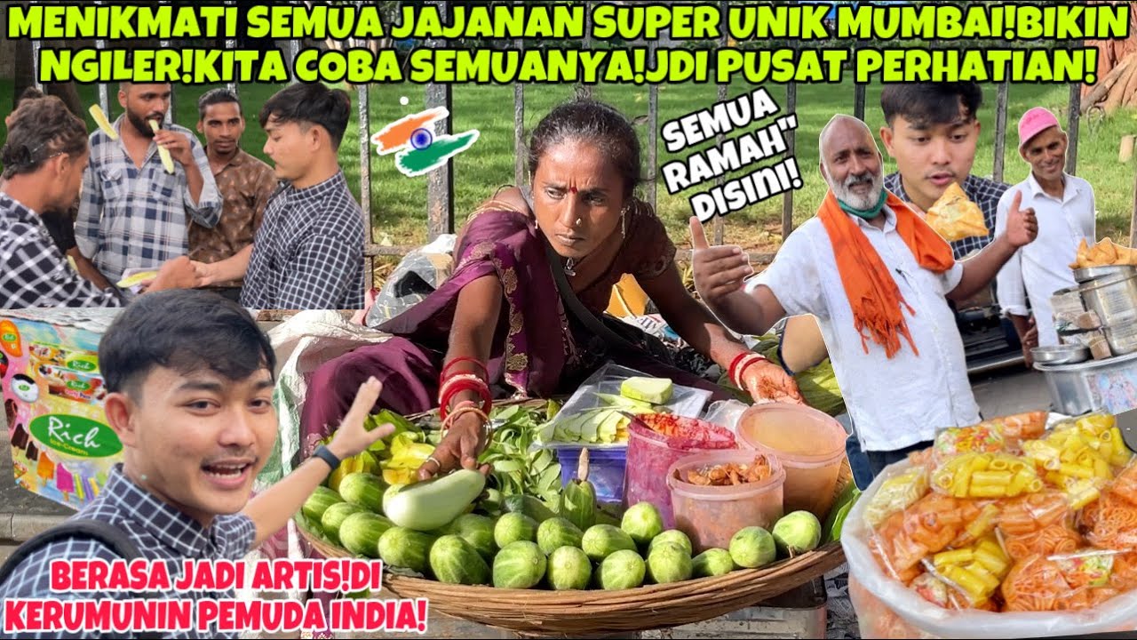 MENIKMATI SEMUA JAJANAN SUPER UNIK MUMBAI!KITA COBA SEMUANYA!DIKIRA ARTIS?JDI PUSAT PERHATIAN!UNIK”