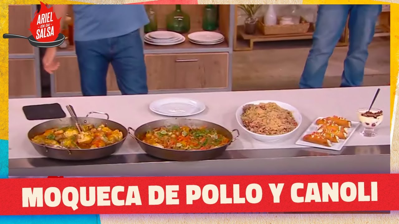Moqueca de Pollo - Canoli Salado - Cereza Flambeada | ARIEL EN SU SALSA