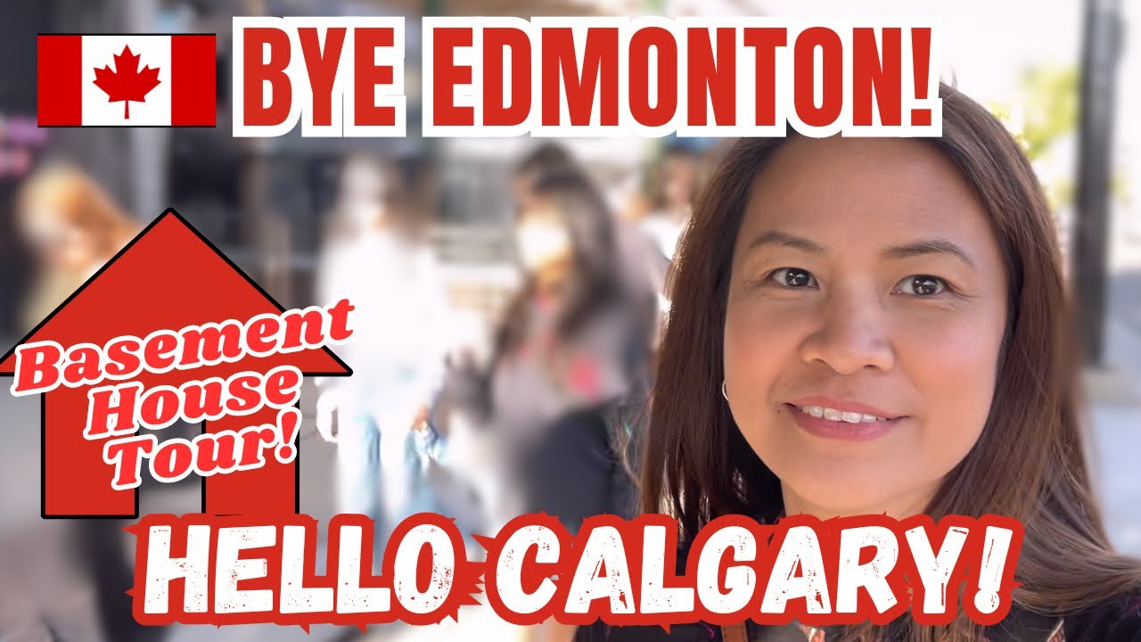BYE EDMONTON! GUSTO NA NAMIN SA CALGARY | TOP #5 LIVABLE CITY | BUHAY CANADA V79 | PINOY IN CANADA