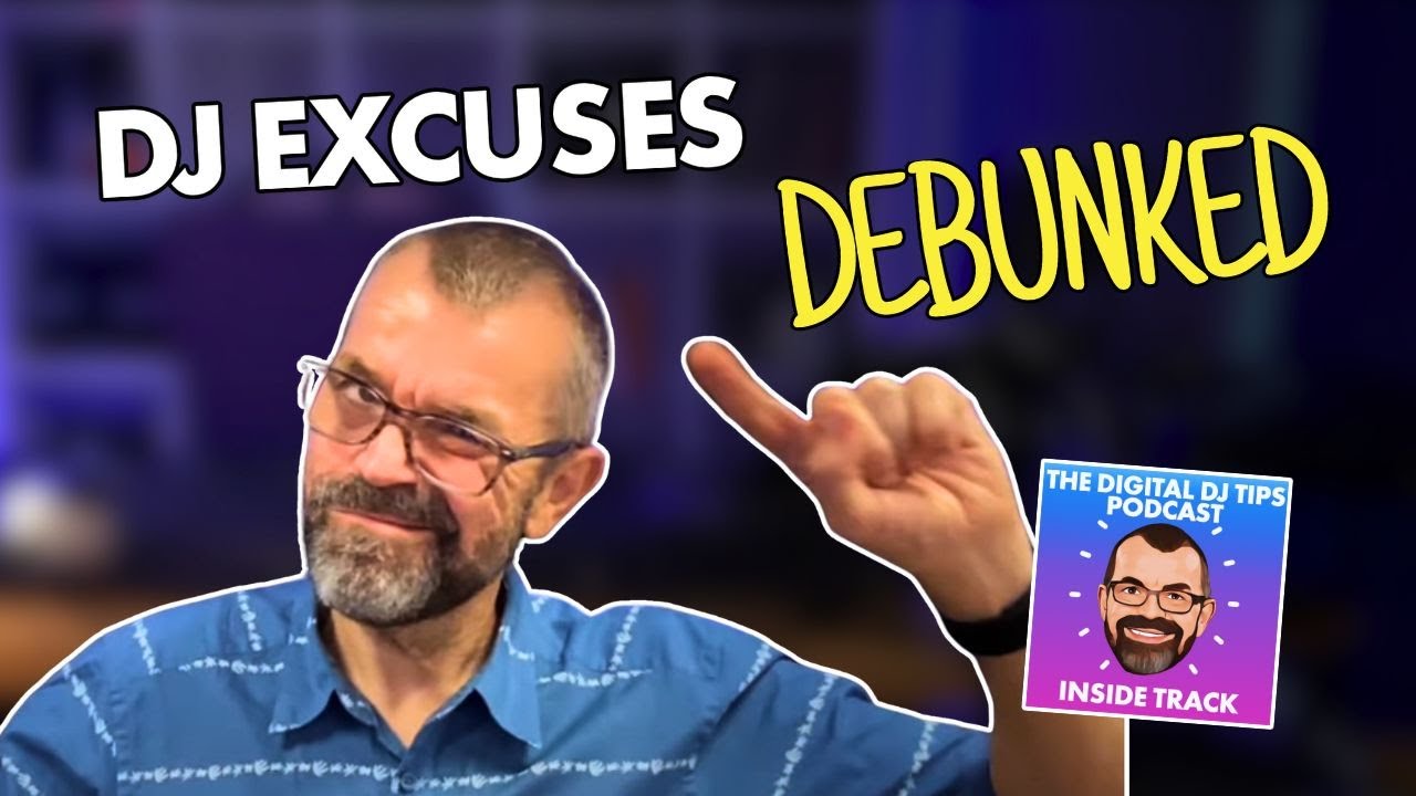 Biggest excuses for NOT DJing...debunked! // Podcast
