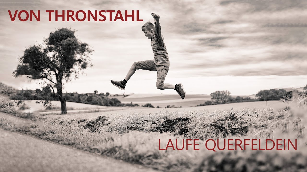 VON THRONSTAHL – Laufe Querfeldein ( Ein Querfront Lied )