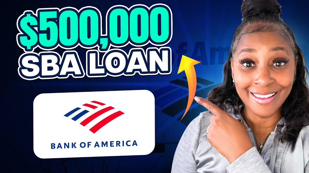 Bank of America Offering Up to $500,000 in SBA Financing | What You Need to Know