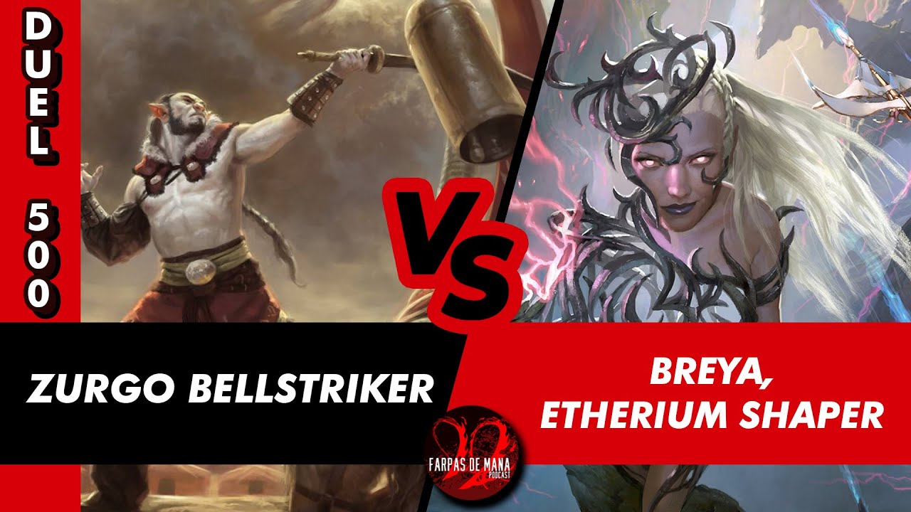 DUEL COMMANDER 500 - ZURGO BELLSTRIKER VS. BREYA ETHERIUM SHAPER