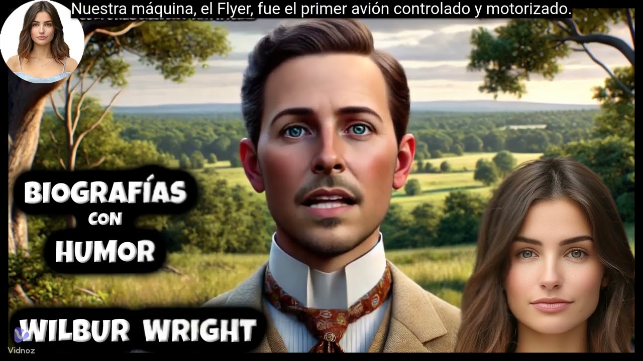 (67) Wilbur Wright en Biografías con Humor en 1 Minuto CultureSciencIA artificial