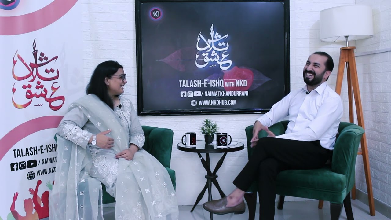Talash-E-Ishq with NKD | Show Season 05 | Dr Hina | Soulmate Nhe Hota | Naimat Khan Durrani | NKD