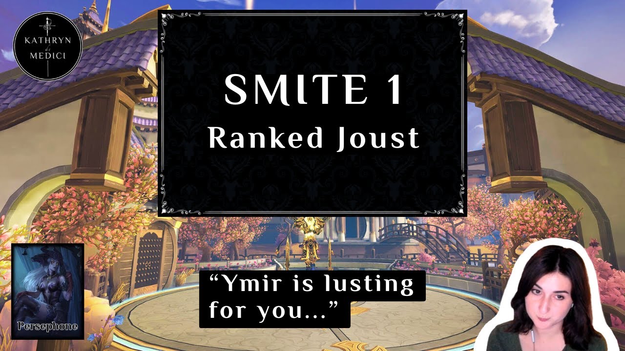Trying to make up for last night - Highlights | Smite 1 Ranked Joust - Persephone