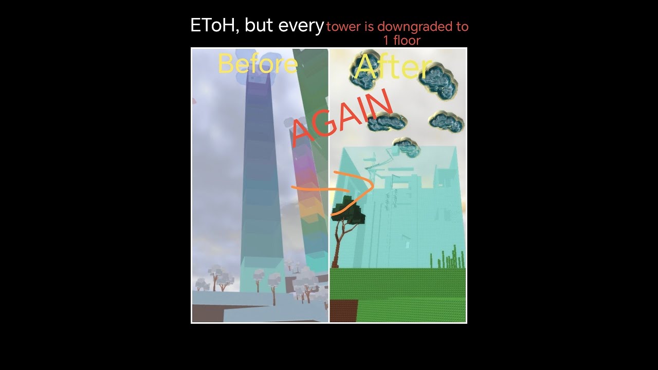 EToH, but every tower is downgraded to a singular floor, again.
