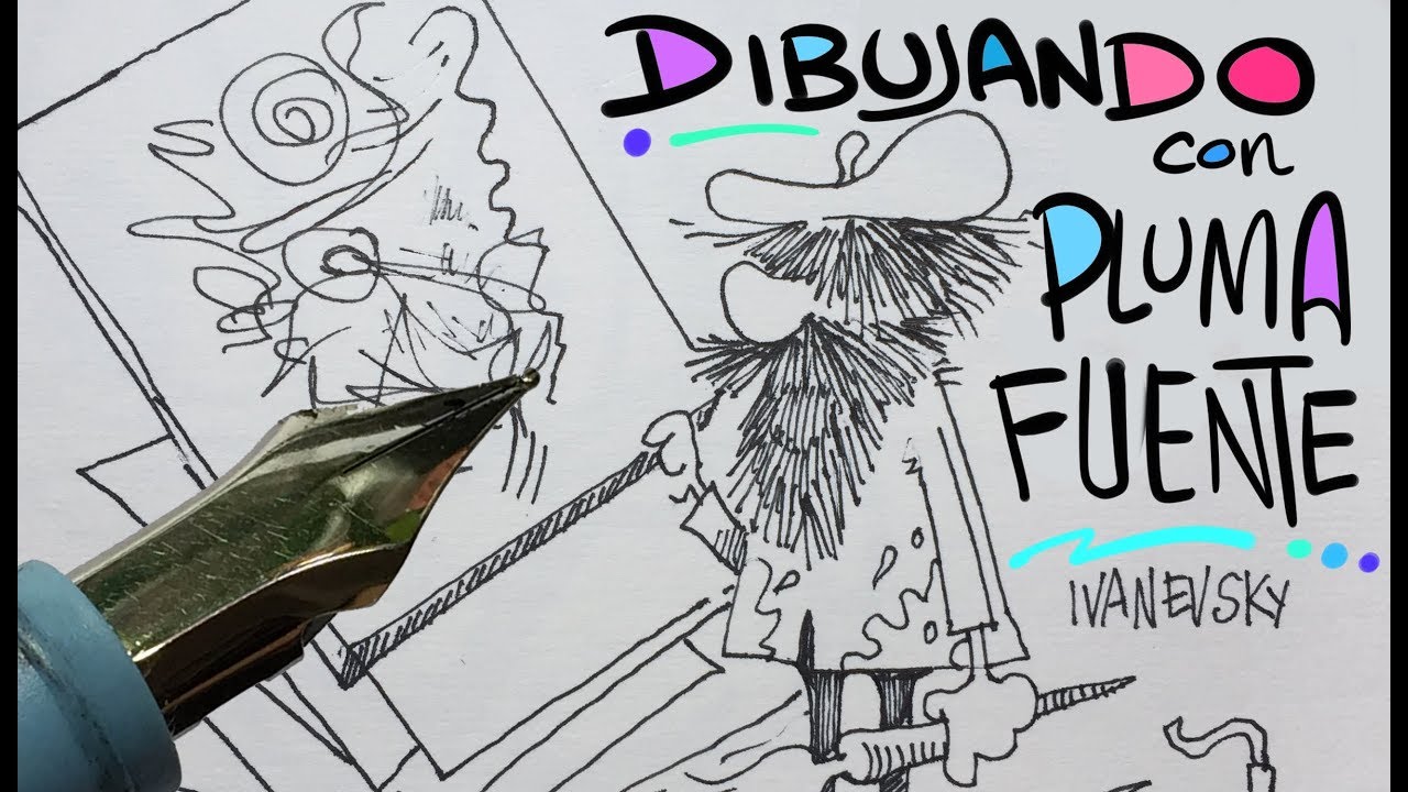 COMO DIBUJAR CON PLUMA FUENTE